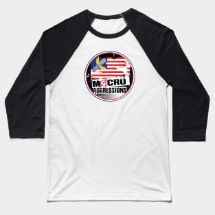 Macroaggressions Circle Logo Baseball T-Shirt
